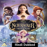 The Nutcracker And the Four Realms (2018) Hindi Dubbed Orignal Full Movie