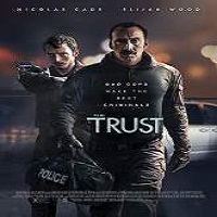The Trust (2016) Full Movie