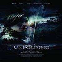 The Unfolding (2016) Full Movie
