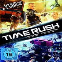 Time Rush (2016) Full Movie