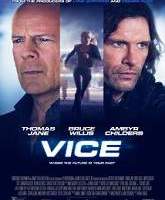 Vice (2015) Full Movie