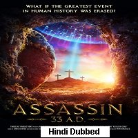 Assassin 33 A.D. (2020) Unofficial Hindi Dubbed Full Movie Online Watch DVD Print Download Free
