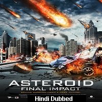 Asteroid: Final Impact (2015) Hindi Dubbed