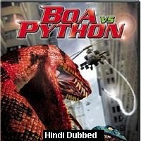 Boa vs. Python (2004) Hindi Dubbed Full Movie Online Watch DVD Print Download Free