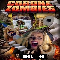 Corona Zombies (2020) Unofficial Hindi Dubbed Full Movie Online Watch DVD Print Download Free