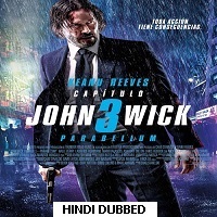 John Wick: Chapter 3 – Parabellum (2019) ORG Hindi Dubbed Full Movie Watch 720p Quality Full Movie Online Download Free