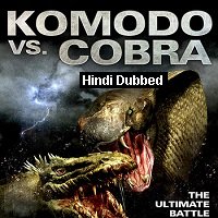 Komodo vs. Cobra (2005) Hindi Dubbed Full Movie Online Watch DVD Print Download Free