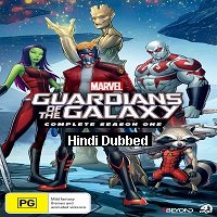 Marvel’s Guardians of the Galaxy: Season 1 Hindi Dubbed Complete Online Watch DVD Print Download Free