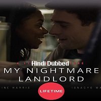 My Nightmare Landlord (2020) Unofficial Hindi Dubbed Full Movie Online Watch DVD Print Download Free