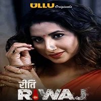 Riti Riwaj PART 2 (2020) Hindi Short UllU