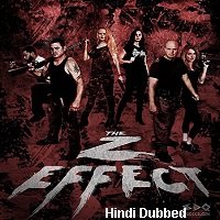 The Z Effect (2016) Hindi Dubbed