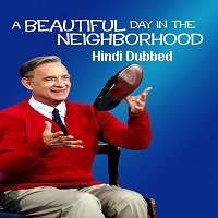 A Beautiful Day in the Neighborhood (2019) Hindi Dubbed Full Movie Online Watch DVD Print Download Free