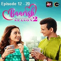 Baarish (2020) Hindi Season 2 [EP 12 To 20] Online Watch DVD Print Download Free