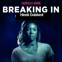 Breaking In (2018) Hindi Dubbed ORG Full Movie Online Watch DVD Print Download Free