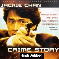 Crime Story (1993) Hindi Dubbed