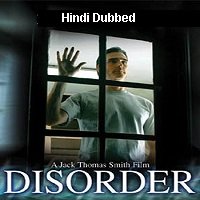 Disorder (2006) Hindi Dubbed Full Movie Online Watch DVD Print Download Free