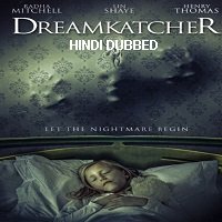 Dreamkatcher (2020) Unofficial Hindi Dubbed
