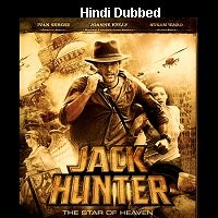 Jack Hunter and the Star of Heaven (2009) Hindi Dubbed