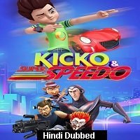 Kicko & Super Speedo (2020) Hindi Season 1 Complete