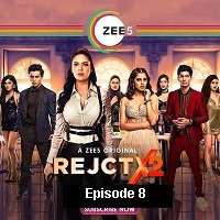 RejctX (2020) Hindi Season 2 [Episode 8]