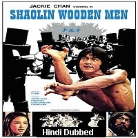 Shaolin Wooden Men (1976) Hindi Dubbed
