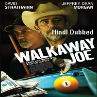 Walkaway Joe (2020) Unofficial Hindi Dubbed