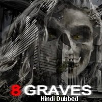8 Graves (2020) Unofficial Hindi Dubbed