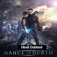 Dance to Death (2017) Hindi Dubbed