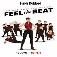 Feel the Beat (2020) Hindi Dubbed Original Full Movie Online Watch DVD Print Download Free