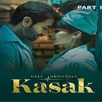 Kasak Part 1 (2020) UllU Hindi Season 1 Complete