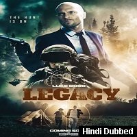 Legacy (2020) Hindi Dubbed Full Movie Online Watch DVD Print Download Free