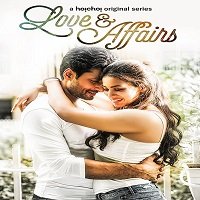 Love & Affairs (2020) Hindi Season 1