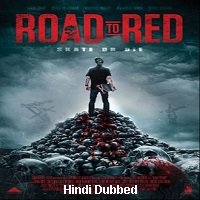 Road to Red (2020) Unofficial Hindi Dubbed
