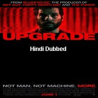 Upgrade (2018) Hindi Dubbed Original Full Movie Online Watch DVD Print Download Free
