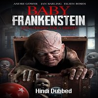 Baby Frankenstein (2018) Unofficial Hindi Dubbed Full Movie Online Watch DVD Print Download Free