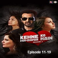 Kehne Ko Humsafar Hain (2020) Hindi Season 3 [EP 11-19] Online Watch DVD Print Download Free