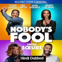 Nobodys Fool (2018) Hindi Dubbed Full Movie Online Watch DVD Print Download Free