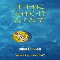 The F**k It List (2020) Hindi Dubbed Original
