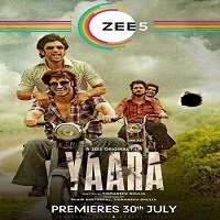 Yaara (2020) Hindi Full Movie Online Watch DVD Print Download Free
