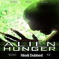 Alien Hunger (2017) Hindi Dubbed