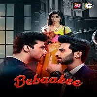 Bebaakee (2020) Hindi Season 1 ALTBalaji
