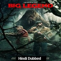 Big Legend (2018) Hindi Dubbed Full Movie Online Watch DVD Print Download Free