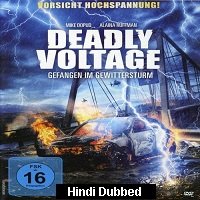 Deadly Voltage (2015) Hindi Dubbed Full Movie Online Watch DVD Print Download Free