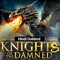 Knights of The Damned (2017) Hindi Dubbed