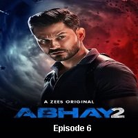 Abhay (2020) Hindi Season 2 [EP 6]