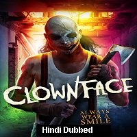 Clownface (2019) Unofficial Hindi Dubbed Full Movie Online Watch DVD Print Download Free