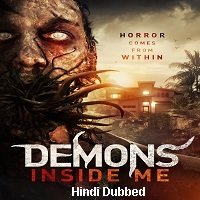 Demons Inside Me (2019) Unofficial Hindi Dubbed