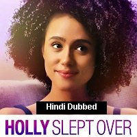 Holly Slept Over (2020) Hindi Dubbed