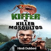 Killer Mosquitos (2018) Hindi Dubbed