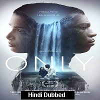 Only (2020) Hindi Dubbed